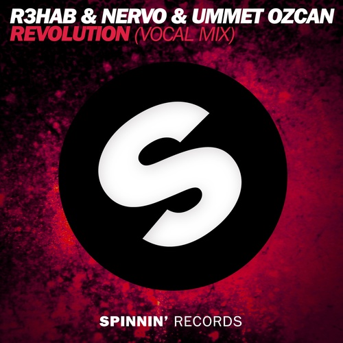 Revolution (Vocal Mix)歌词-NERVO / R3HAB / Ummet Ozcan