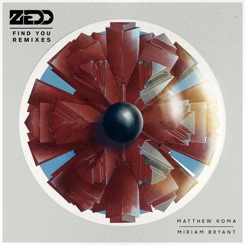 Find You (Dash Berlin Remix)歌词-Zedd / Matthew Koma / Miriam Bryant