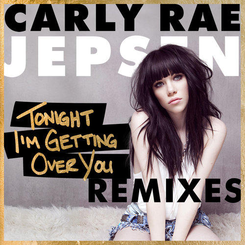 Tonight I'm Getting Over You (Wayne G & LFB Club Mix)歌词-Carly Rae Jepsen