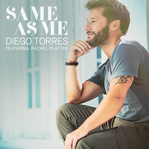 Same As Me歌词-Diego Torres / Rachel Platten