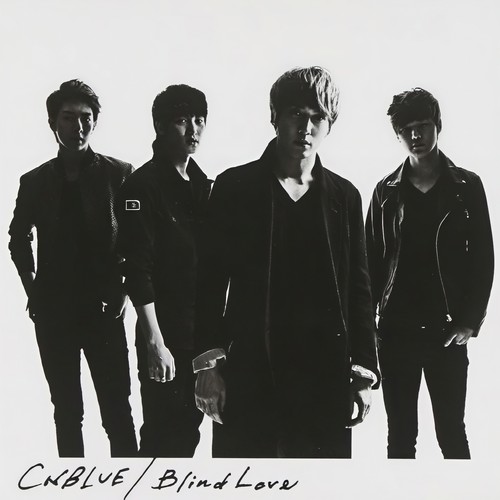 Blind Love歌词-CNBLUE (씨엔블루)
