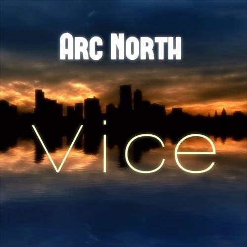 Vice歌词-Arc North