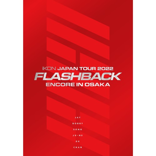 DUMB & DUMBER -JP Ver.- (iKON JAPAN TOUR 2022|FLASHBACK|ENCORE IN OSAKA)歌词-iKON (아이콘)