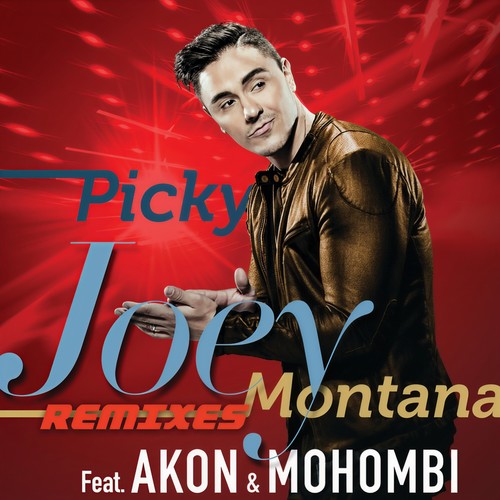 Picky (Remix)歌词-Joey Montana / Akon / Mohombi