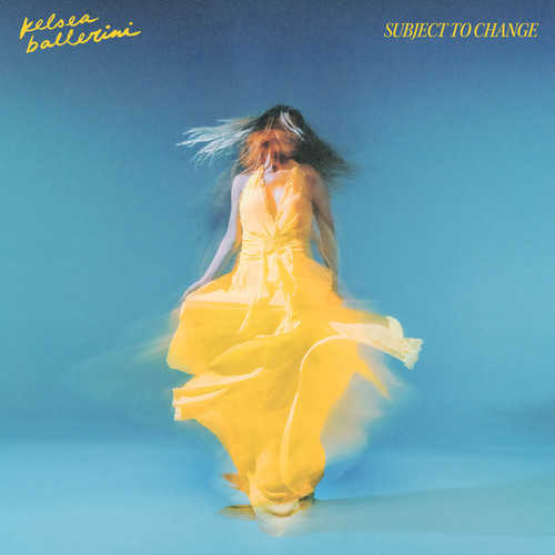 SUBJECT TO CHANGE歌词-Kelsea Ballerini