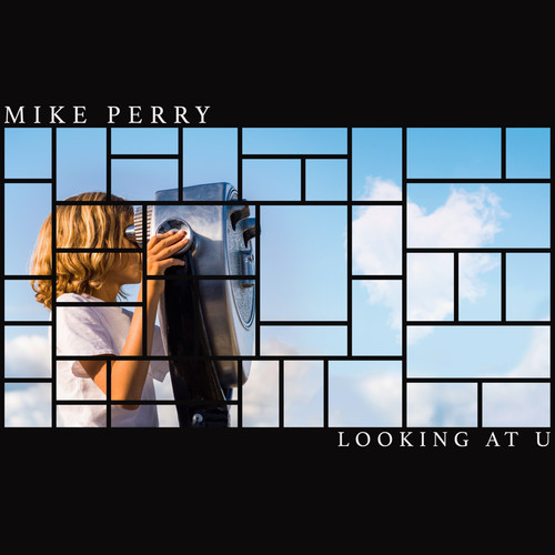 Looking At U歌词-Mike Perry