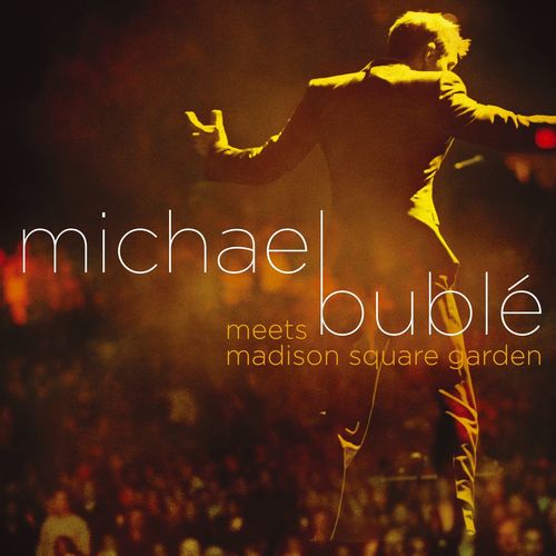 Lost (Live from Madison Square Garden)歌词-Michael Bublé