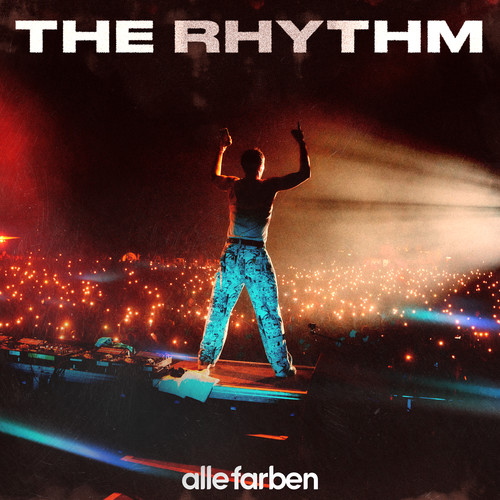 The Rhythm (Extended Mix)歌词-Alle Farben
