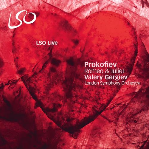 Romeo and Juliet, Op. 64 - Scene XLI, Juliet Refuses to Marry Paris (罗密欧与朱丽叶)歌词-Valery Gergiev / London Symphony Orchestra