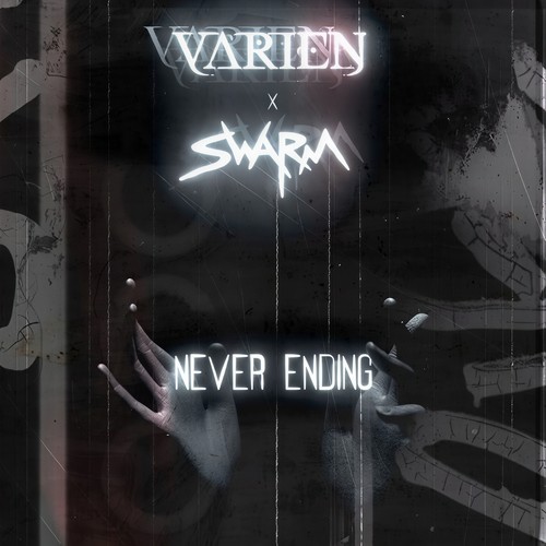 Never Ending歌词-Varien / SWARM