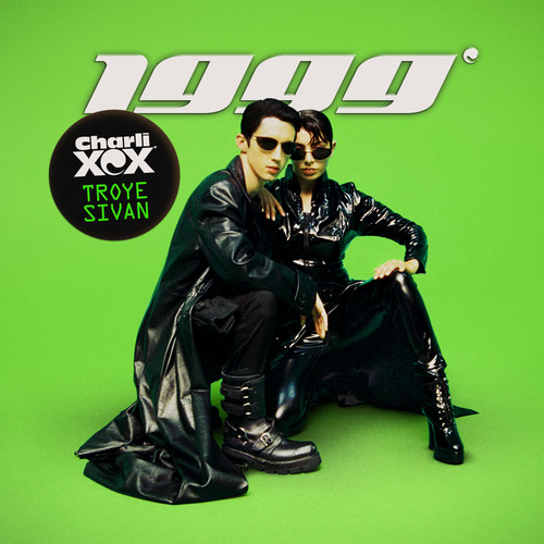 1999 (EASYFUN Remix)歌词-Charli xcx / Troye Sivan