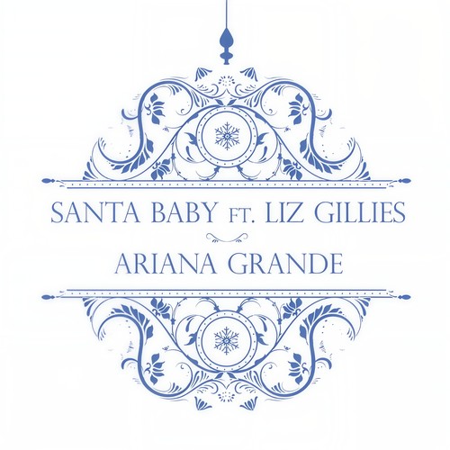 Santa Baby歌词-Ariana Grande / Elizabeth Gillies