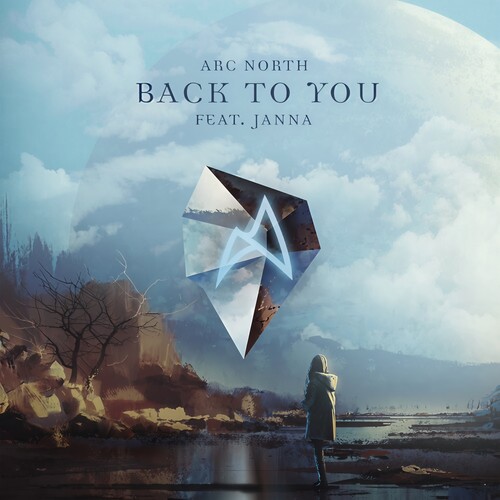 Back to You歌词-Arc North / Janna