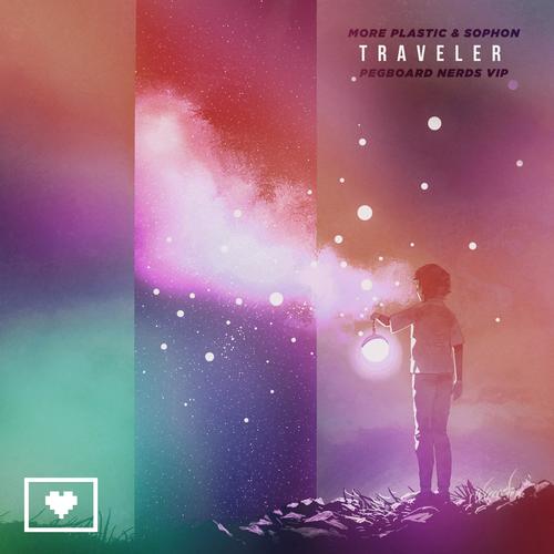 Traveler (Pegboard Nerds Remix)歌词-More Plastic / Sophon / Pegboard Nerds