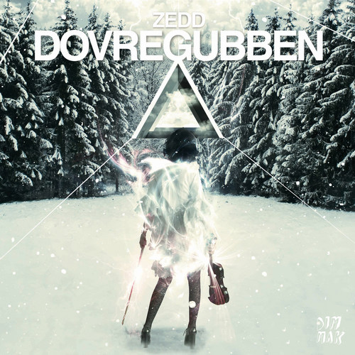 Dovregubben (Original Mix)歌词-Zedd